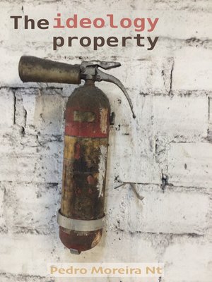 cover image of The Ideology Property